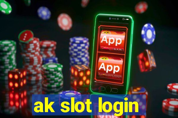 ak slot login